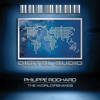 The World (Remixes) by Philippe Rochard