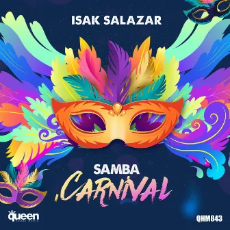 Samba Carnival by Isak Salazar