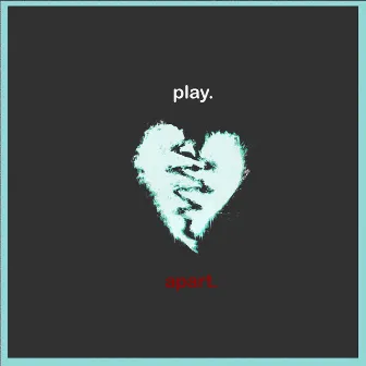 Play Apart by Zak Ryan