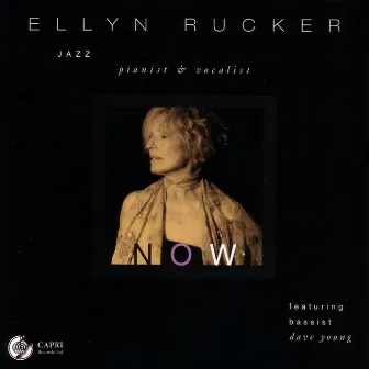 Now by Ellyn Rucker