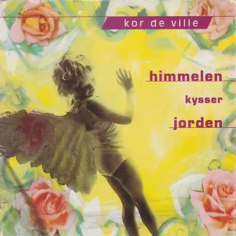 Himmelen kysser jorden by Jon Kleveland