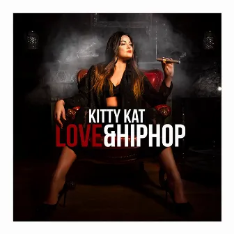 Love & Hip Hop by Kitty Kat