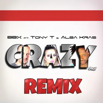 Crazy by BBX