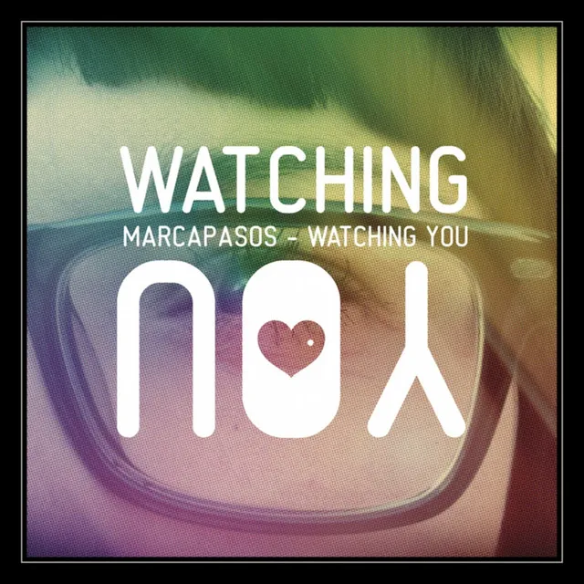 Watching You - Splash 'n' Dash Remix