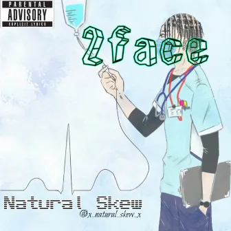 2face by Natural Skew