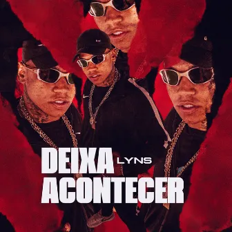 Deixa Acontecer by mc lyns