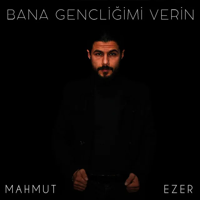 Bana Gençliğimi Verin