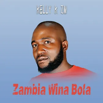 Zambia Wina Bola by 