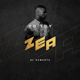 Yo Soy Zea by ZeaFull