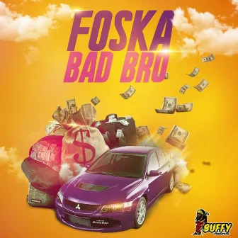 Bad Bro by Foska