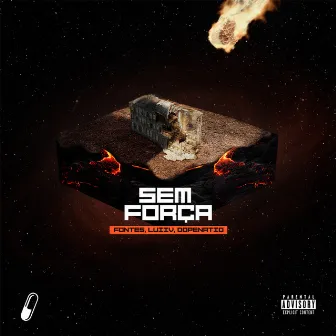 Sem Força by Luii Lil