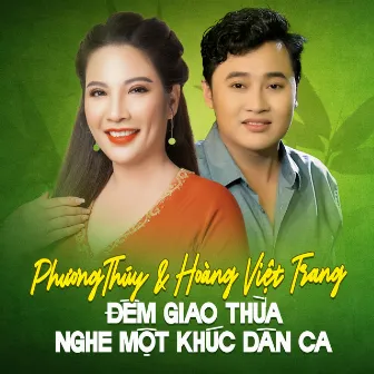 Đêm Giao Thừa Nghe Một Khúc Dân Ca by Hoàng Việt Trang