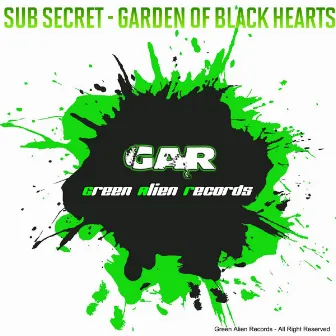 Garden of Black Hearts by Sub Secret