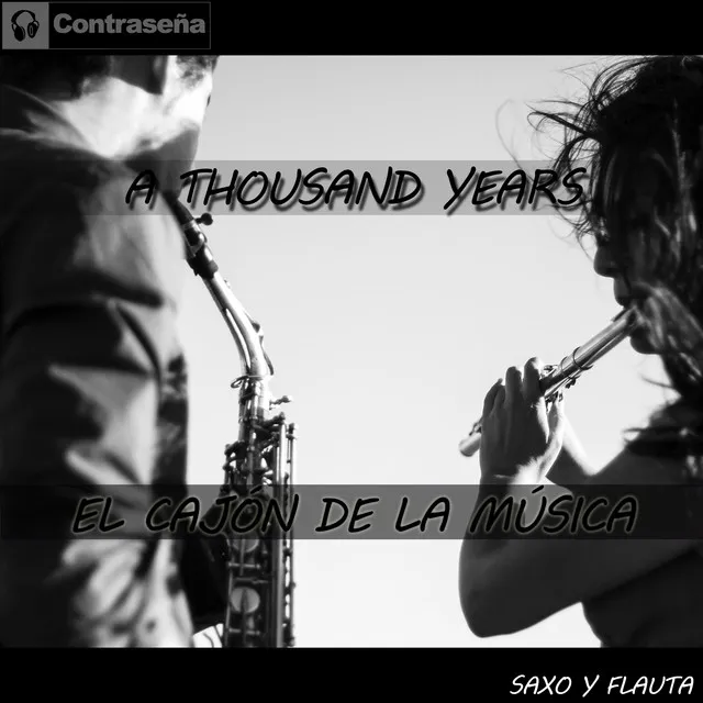 A Thousand Years - Saxophone & Flute