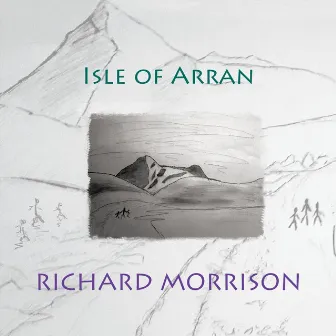 Isle of Arran by Richard Morrison