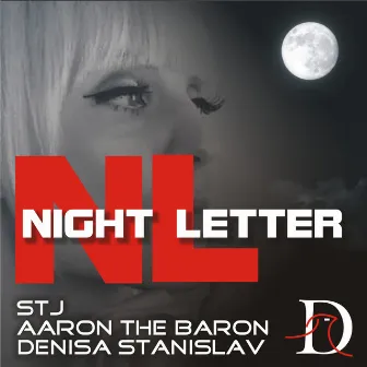 Night Letter by Stj & Aaron The Baron Feat. Denisa Stanislav