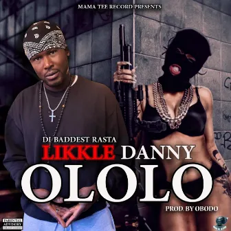 WANGBO AND OLOLO by Likkle Danny