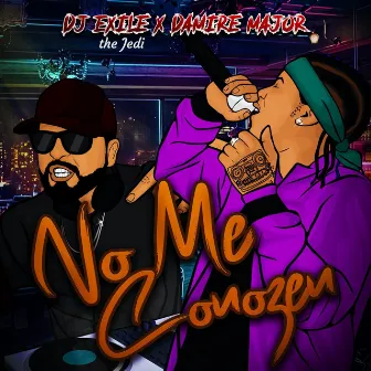 No Me Conozen by Damire Major