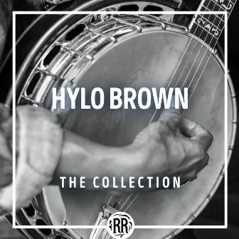 Hylo Brown: The Collection by Hylo Brown