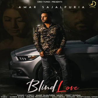 Blind Love by Amar Sajaalpuria