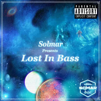 Lost in Bass by Solmar