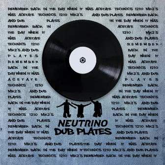 Dub Plates by Neutrino (Trance)