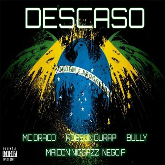 Descaso by Maicon Niggazz