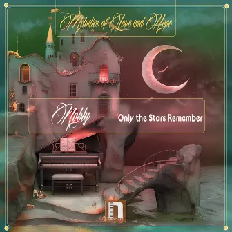 Only the Stars Remember by Nobly