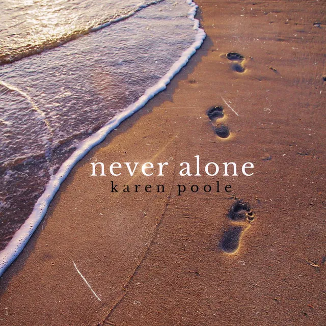 Never Alone