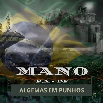 Algemas em Punhos by MANO P.X-DF