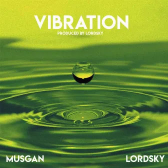 Vibration by Musgan