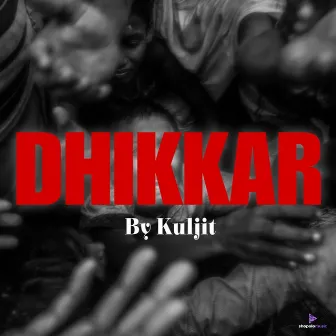 DHIKKAR by Snigdho Records