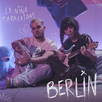 Berlín by La Niña Paracaídas