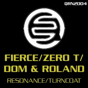 Resonance / Turncoat by Fierce