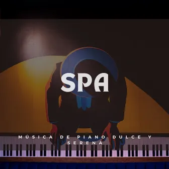 Spa: Música De Piano Dulce Y Serena by 