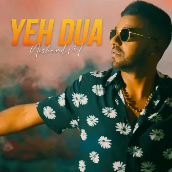 Yeh Dua by Nishard M