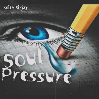 SOUL PRESSURE by Keith Sirjay