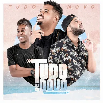 Tudo de Novo by Tudo de Novo