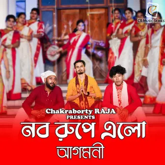 Nabo Rupe Elo Agomoni by Chakraborty Raja