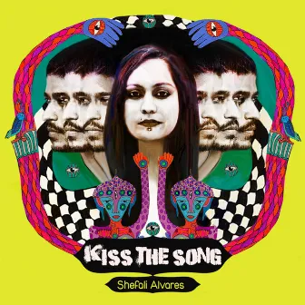 Kiss The Song by Shefali Alvares