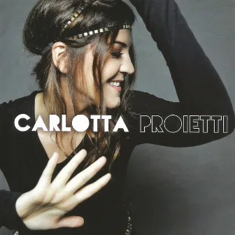 Carlotta Proietti by Carlotta Proietti