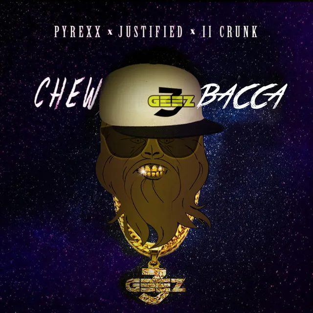 ChewBacca (feat. II Crunk & Justified)