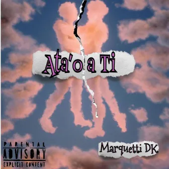 Atao a Ti (Audio Oficial) by Marquetti DK