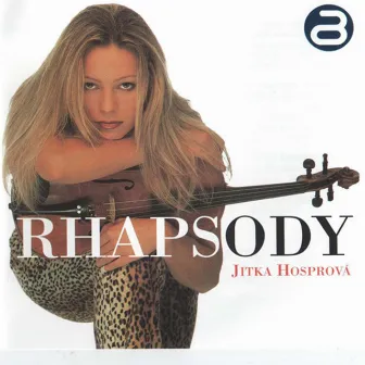 Rhapsody by Jitka Hosprová