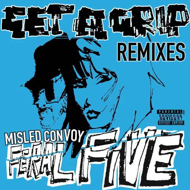 Get A Grip [radio edit] - Misled Convoy's Don't click on that link remix