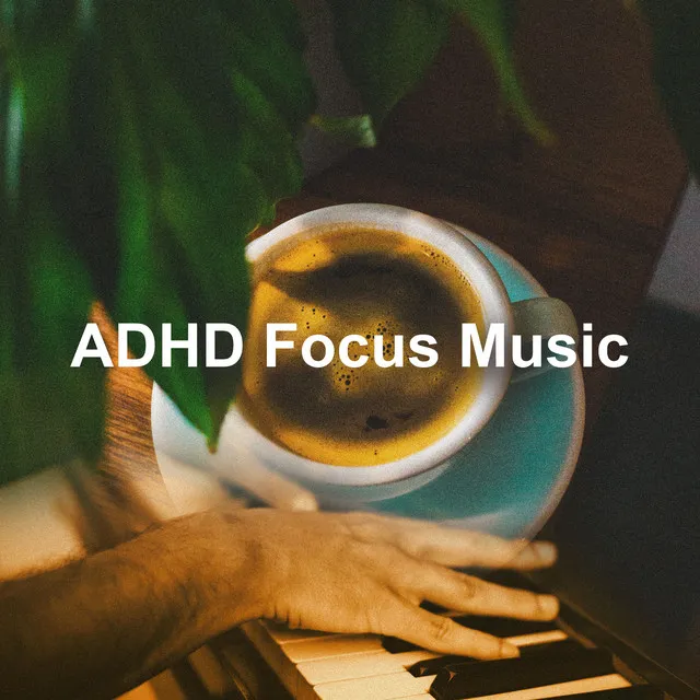 ADHD Focus Music