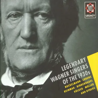 Legendary Wagner Singers of the 1930s - Telefunken Legacy by Berlin Deutsche Oper Orchestra