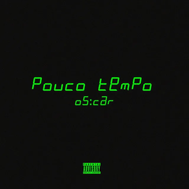 Pouco Tempo