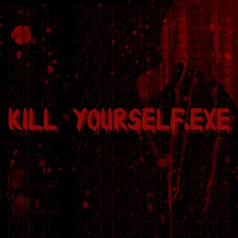 Kill Yourself.exe by x-Decade