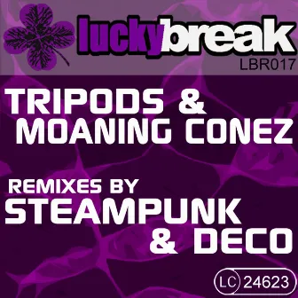 Tripods / Moaning Conez Remixed by Secure Unit